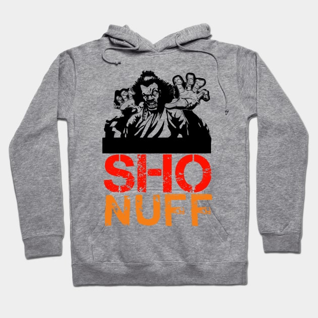 Sho nuff t-shirt Hoodie by Dede gemoy